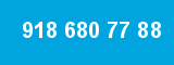 918 680 77 88